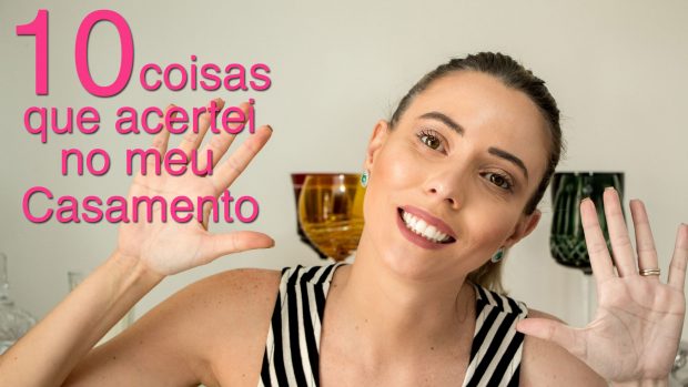 Giuli-TV-10-coisas-que-acertei-no-meu-casamento-youtube-giuli-castro