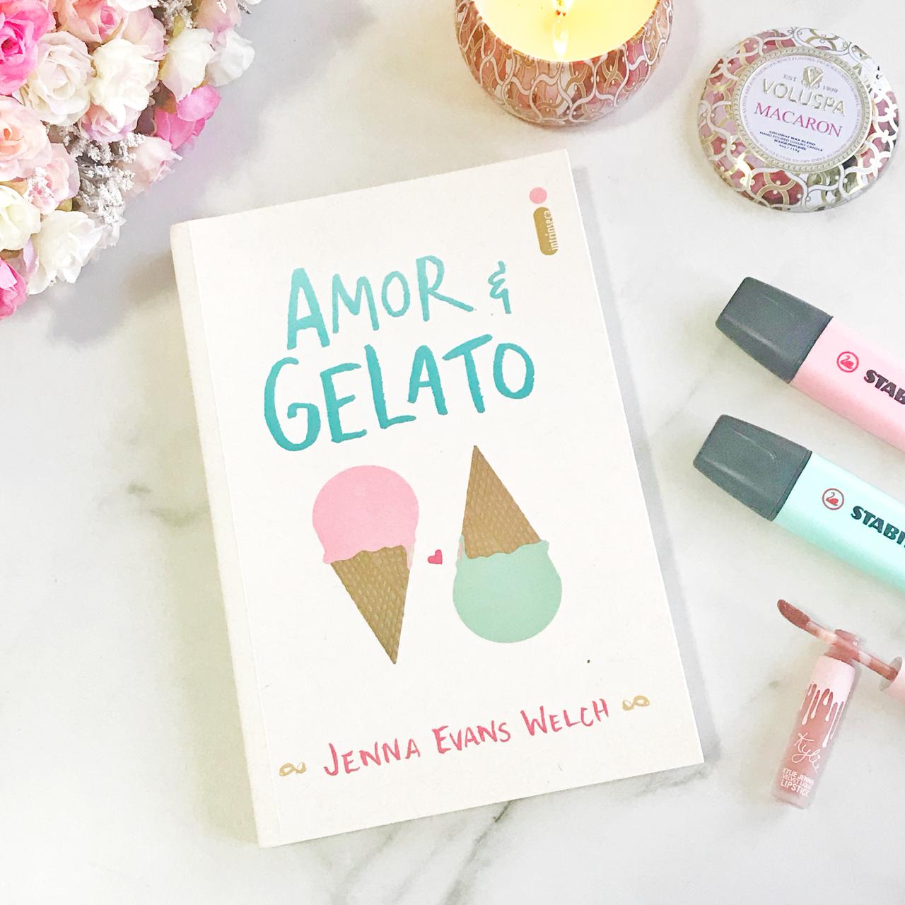 Resenha do Livro Amor e Gelato de Jenna Evans Welch por Giuli Castro